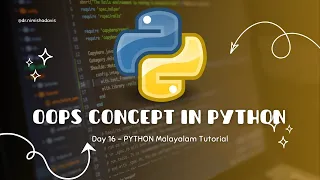 Day 16 Advanced Python OOPs Concepts Explained in Malayalam Python Tutorial Series