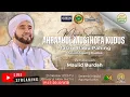 🔴LIVE !!! Selapanan Ahbaabul Musthofa Kudus I MASJID AGUNG KUDUS I 21 oktober 2025