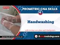 Proper Handwashing Technique CNA Skills for Prometric Exam 2025