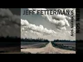 Jeff Fetterman - All Along the Watchtower