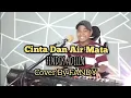 Download Lagu Cinta Dan Air Mata_FENDIK ADELLA Cover By FANDY