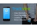 TrackView- Monitoring Cloud Recording and Location Tracking