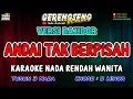 Download Lagu ANDAI TAK BERPISAH KARAOKE!! Ade Astrid | BAJIDOR