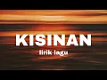 Download Lagu lirik lagu KISINAN - MASDDDHO (tiwas tak gondeli tenanan) cover by Nanak Romansa