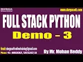 FULL STACK PYTHON tutorials Demo - 3 by Mr Mohan Reddy On 03-04-2023 9PM IST