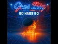 Go Habs Go - Gros Big, Adamo & J7