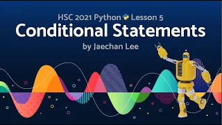 HSC Python Lesson Conditional Statements