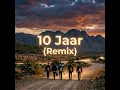 10 Jaar (Remix)