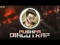 Download Lagu Pushpa Bhai - Dialotrap | Hip Hop/Trap Music - LUCKY DJ