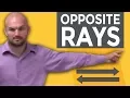 What are opposite rays