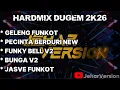 Lagu GELENG FUNKOT X PECINTA BERDURI NONSTOP DUGEM HARDMIX 2K26