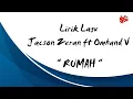Download Lagu Jacson Zeran Ft  Omhand V - Rumah (Lirik Lagu)