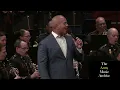 "One Last Time" featuring Christopher Jackson and The U.S. Army Concert Band | Army Music Archive