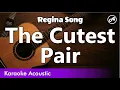 Regina Song - The Cutest Pair (SLOW acoustic karaoke)
