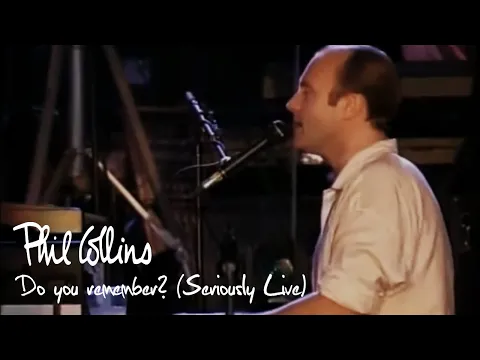 Download MP3 Phil Collins - Do You Remember? (Seriously Live in Berlin 1990)