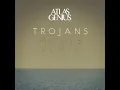 Atlas Genius - Trojans (Moves Remix) [Remix]