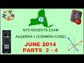 NYS Algebra 1 Common Core June 2014 Regents Exam Parts 2-4 ANSWERS