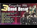 Lagu KOMPILASI 3 Band Besar GP Records