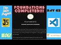 The Odin Project VLOG Day 65 CODING For BEGINNERS FOUNDATIONS COMPLETED