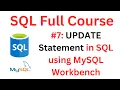 SQL Tutorial UPDATE Statement in SQL Update Data in Existing Table MySQL MySQL Workbench