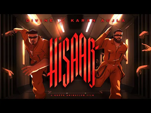 Download MP3 HISAAB - DIVINE, KARAN AUJLA | Official Music Video