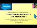 VISUALFORCE COMPONENTS AND ATTRIBUTES - 2 PAGE BLOCK SECTION PAGE BLOCK BUTTON INPUT COMPONENTS