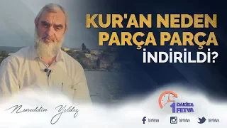 Kur'an neden parça parça indirildi?