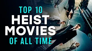 top 10 movie heists of all time a cinefix movie list