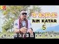 Download Lagu Tebe ain katar 5 ll Cipta/Vocal ll Remi bere (Musik-Eman Ego)