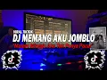 Download Lagu DJ MEMANG AKU JOMBLO REMIX VIRAL TIKTOK FULL BASS 2022 (Malam Minggu Aku Tak Punya Pacar)