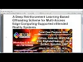 A Deep Reinforcement Learning Based Offloading Scheme for Multi Access Edge Computing Supported