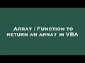 Array Function to return an array in VBA