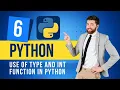 Use of TYPE and INT Function in Python