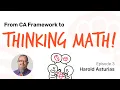 Multilingual Learners Design and Strategy with Harold Asturias From CA Framework to Thinking Math