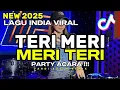 Download Lagu TERI MERI MERI TERI [ FULL BASS  ] - DJ YANDI KASIM REMIX NEW 2K25 !!!