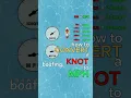 How to CONVERT a KNOT to MPH