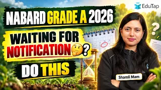 NABARD NABARD Grade A 2026 Notification Delayed: What to Do Now 🤔?