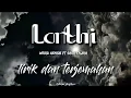Download Lagu WEIRD GENIUS - Lathi (ft Sara Fajira) lirik dan terjemahan