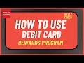 How to Use Wells Fargo Debit Card Rewards Program