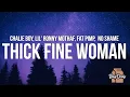 Chalie Boy - Thick Fine Woman (Lyrics) \