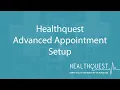 Healt uest - Advanced Appointment Setup