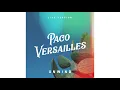Paco Versailles - Unwind (Live) - Official Audio