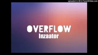 Download Inzaator feat. LucaS Smith - Overflow MP3