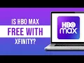 Is HBO Max Free With XFinity