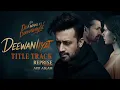 Download Lagu Atif Aslam - Deewaniyat Tittle Song (Recreated Version) Ek Deewane Ki Deewaniyat |Harshvardhan Sonam