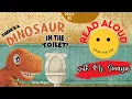 Lagu Read Aloud for Kids | There's a Dinosaur in the Toilet! | Funny Rhyming Read Aloud | Read For Fun