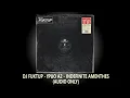 Download Lagu DJ FUKTUP - fPUO A2 - INDEFINITE AMENTHES