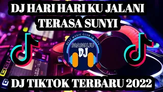Download DJ HARI HARI YANG KAN KU JALANI KINI SEMUA KAN TERASA SUNYI I DJ TERBARU 2022 MP3