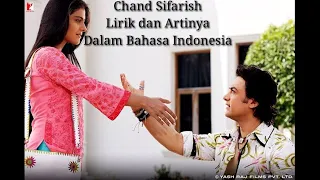 chand sifarish fanaa lirik dan artinya dalam bahasa indonesia