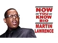 Now You Know Bio Martin Lawrence